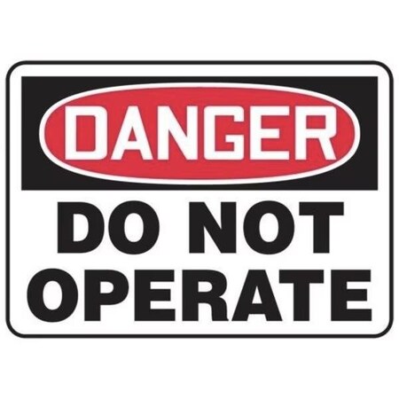 Accuform OSHA DANGER SAFETY SIGN  DO NOT MEQM195XP MEQM195XP